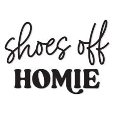 Shoes Off Homie