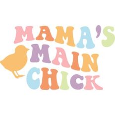 mama's main chick