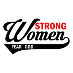 STRONG WOMEN FEAR GOD
