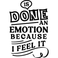 Is Done An Emotion