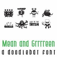 Mean and Grrrreen Doodlebat Font