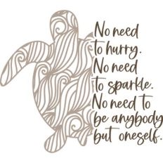 no need to be anybody but oneself
