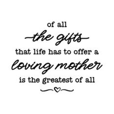 of all the gifts that life has to offer