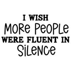 Fluent In Silence