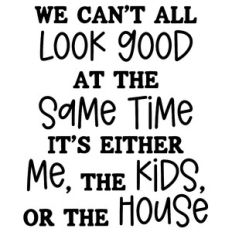 Me The Kids Or The House