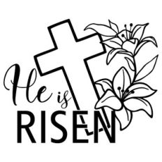 he is risen lilies