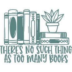 there's no such thing as too many books