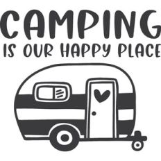 Camping is our Happy Place