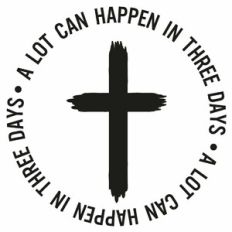 A Lot Can Happen In Three Days Cross Quote Word Circle