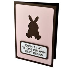 Don’t Eat Those Brown Jelly Beans Stencil Card