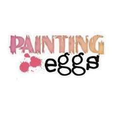Painting Eggs Word Art Print and Cut