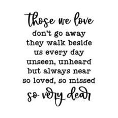those we love don't go away