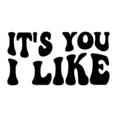 It's you I like, Retro and Groovy style