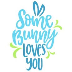 Some Bunny Loves You