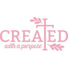 created with a purpose
