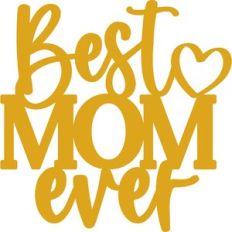 Best Mom Ever Cake Topper