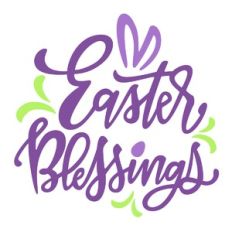 Easter Blessings