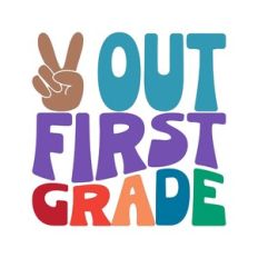 Peace Out First Grade