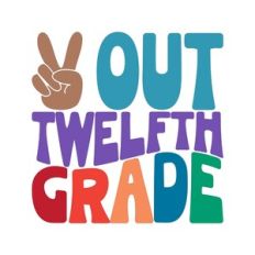 Peace Out Twelfth Grade