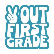 Peace Out First Grade