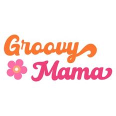 Groovy Mama Mother's Day Saying