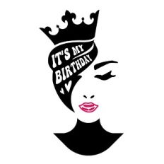It’s my Birthday, Birthday Queen
