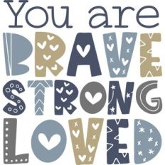 You Are Brave