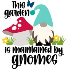 this garden is maintained by gnomes