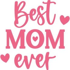 Best Mom Ever
