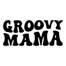 Groovy Mama