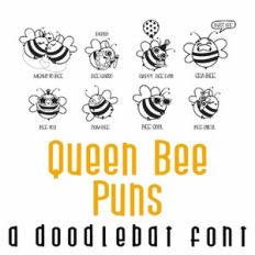 Queen Bee Puns Doodlebat Font