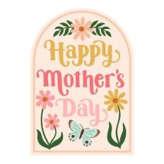 Happy Mother's Day Sign