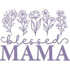 blessed mama
