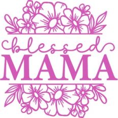 blessed mama