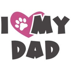 I love my dad (pet)