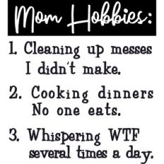 Mom Hobbies