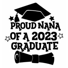 Proud nana of a 2023 Graduate