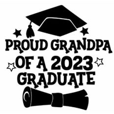 Proud grandpa of a 2023 Graduate