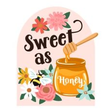 Sweet as Honey Badge
