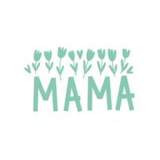 Mama Flowers