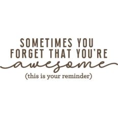 you're awesome