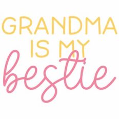 grandma is my bestie