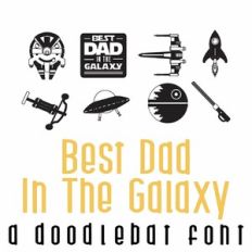 Best Dad In The Galaxy Doodlebat Font