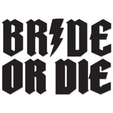 Bride or Die Lightning Bolt