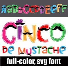 Cinco De Mustache Dos Color Font