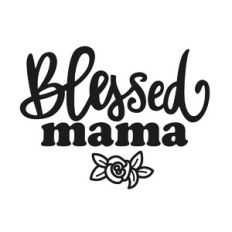Blessed Mama