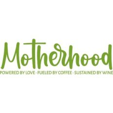 motherhood