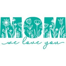 mom i love you