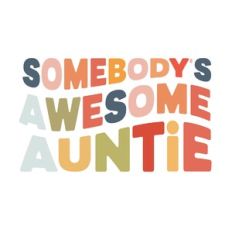 Somebody's awesome auntie