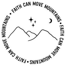 Faith Can Move Mountains Word Quote Circle